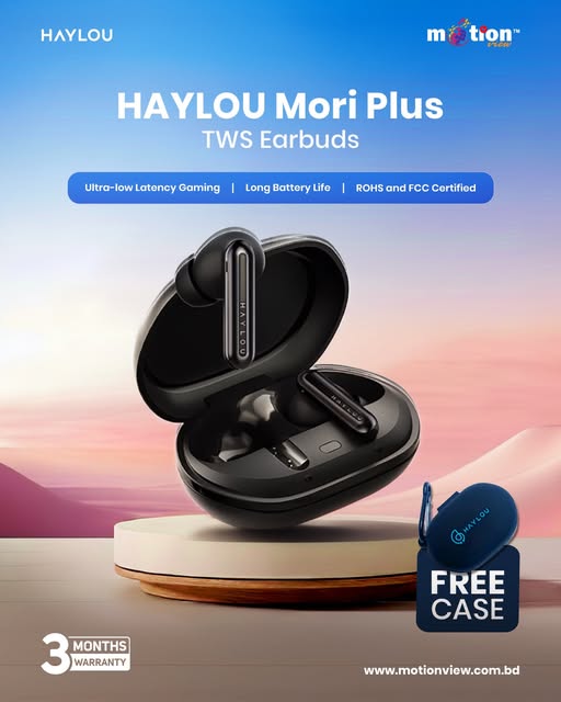 Free Case+ ৩মাসের ব্রান্ড ওয়ারেন্টি সহ অর্ডার করুন HAYLOU Mori Plus!