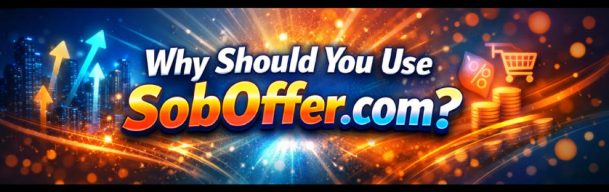 Why Should You Use SobOffer.com? - english