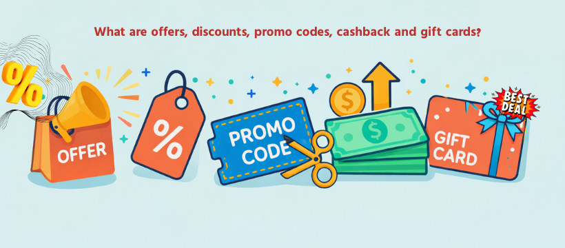 What are offers, discounts, promo codes, cashback and gift cards? - english