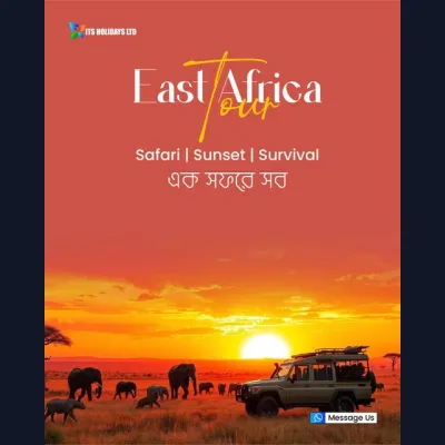 East Africa Tour — Safari, sunset আর survival… এক সফরে সব!
