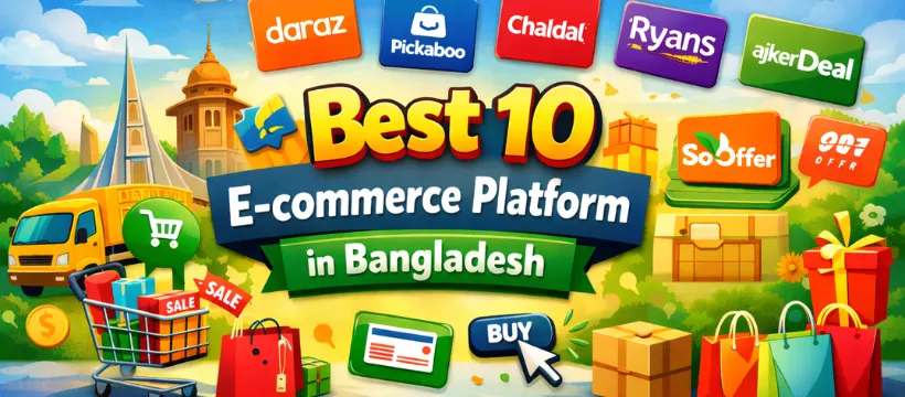 নিরাপদ অনলাইন শপিংয়ের জন্য বাংলাদেশের টপ ১০ ই-কমার্স সাইট