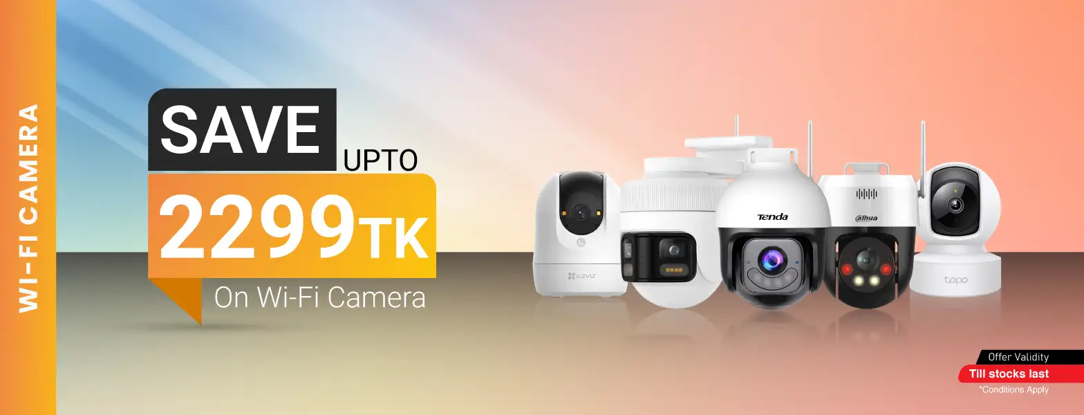 Save upto 2299tk on WiFi camera
