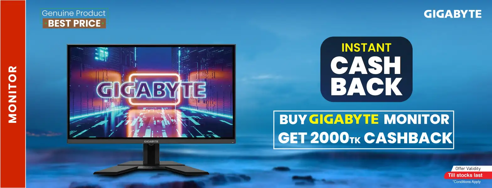 Buy Gigabyte Monitor Get 2000 Taka Instant Cashback!