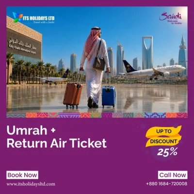 Umrah + Return Air Ticket — A Special Opportunity for Your Spiritual Journey