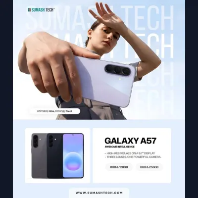 আপনার পছন্দের স্টোরেজ ভ্যারিয়েন্টে Samsung Galaxy A57 পাচ্ছেন সুমাস টেকে!