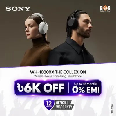 Save Tk. 6,000 or enjoy 0% EMI for up to 12 Months!